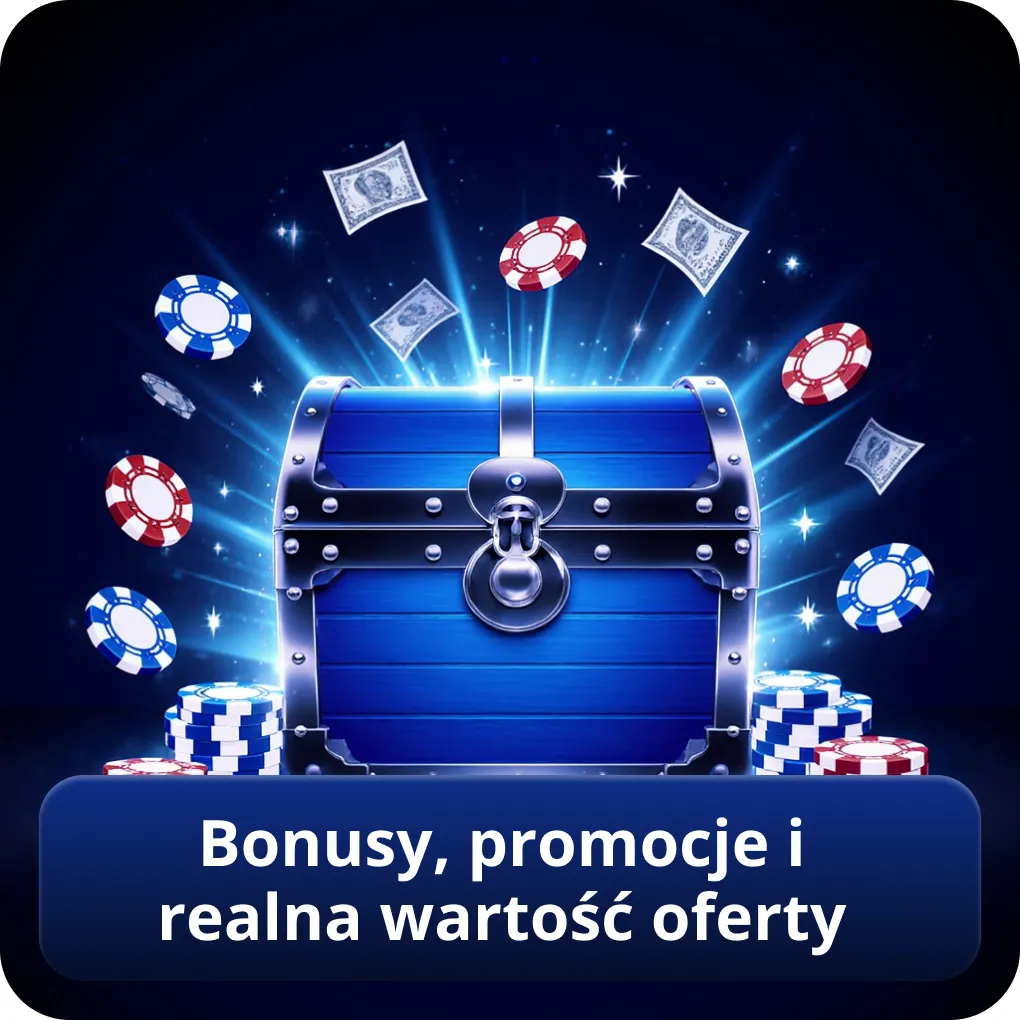 Bonusy, promocje i realna wartość oferty